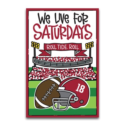Drapeau de jardin Alabama Crimson Tide « On vit pour les samedis » (30 x 45 cm)