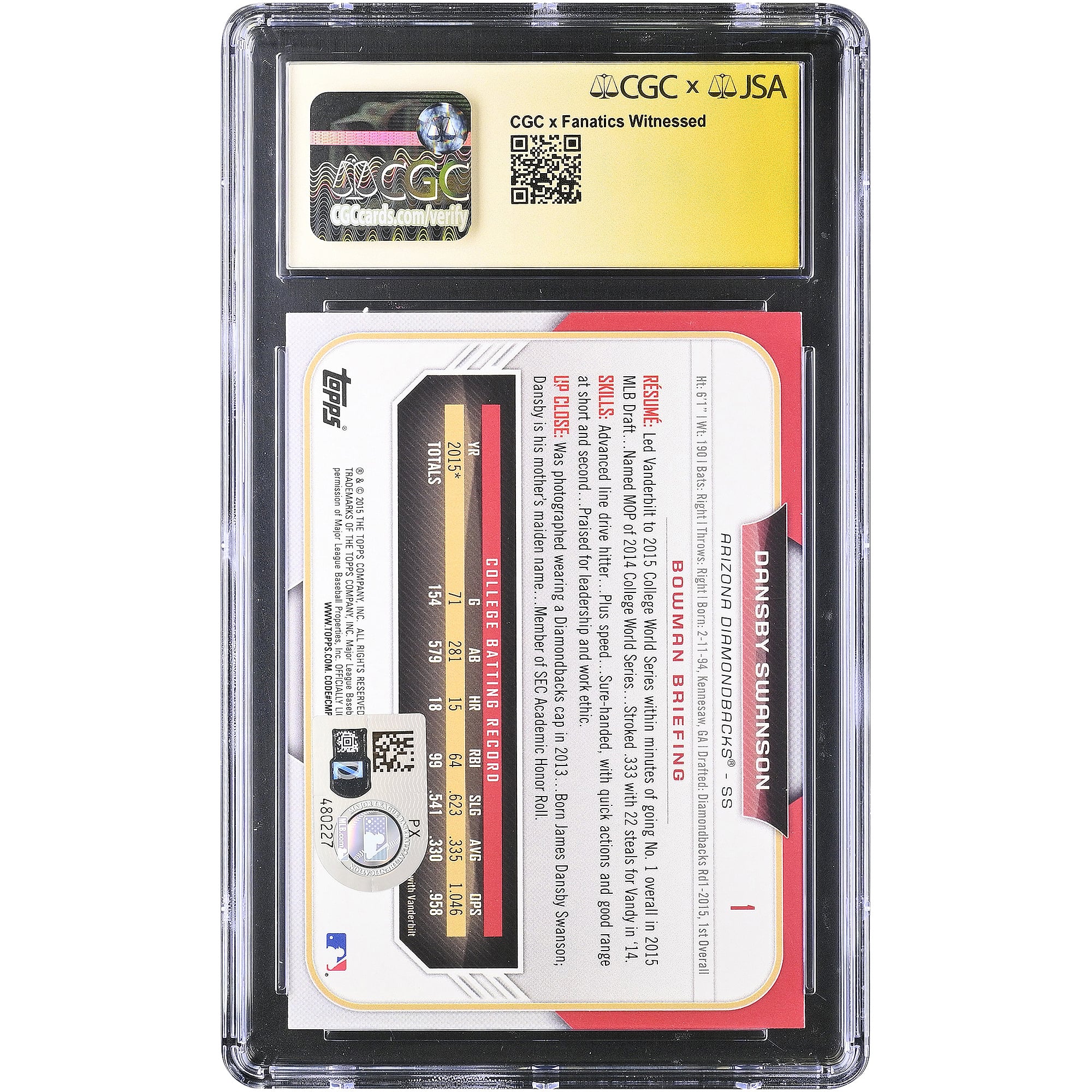 Dansby Swanson Arizona Diamondbacks Autographed 2015 Bowman Draft #1 CGC Fanatics Witnessed Authenticated AUTO 10 Card