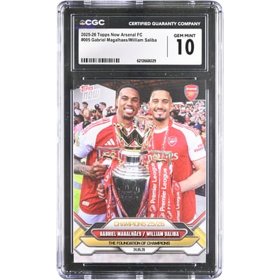 Carte de Gabriel Magalhaes et William Saliba, Arsenal 2025-26 Topps Now Arsenal FC Champions 25/26 n° 5, authentifiée CGC, état neuf (GEM MINT 10).