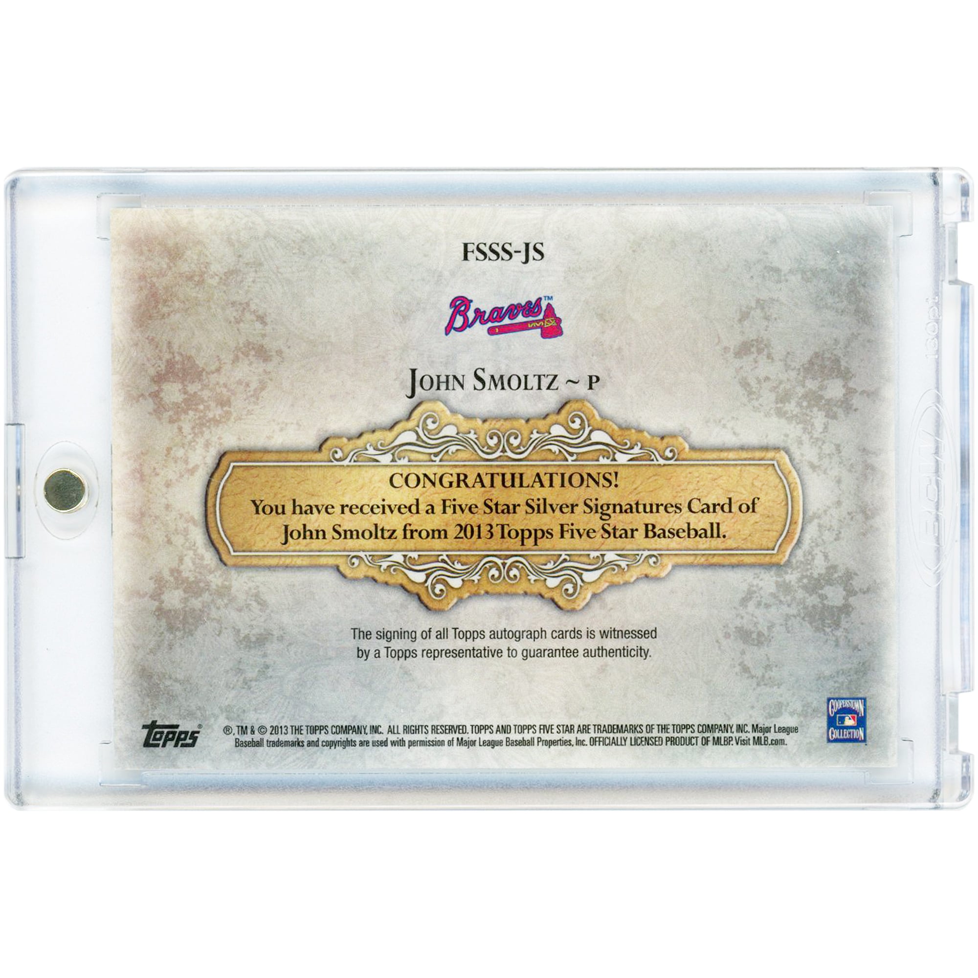 Carte autographiée par John Smoltz (Atlanta Braves) de la série Topps Five Star Silver Signatures 2013, n° FSSS-JS, n° 8/25