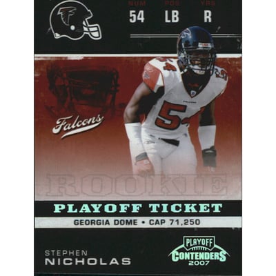 2007 Playoff Contenders Playoff Ticket #221 Stephen Nicholas