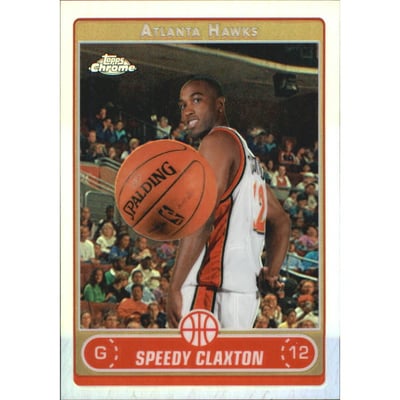 2006-07 Topps Chrome Refractors #138 Speedy Claxton