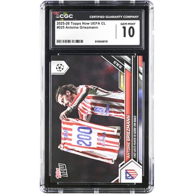 Antoine Griezmann Atletico de Madrid 2025-26 Topps Now UEFA CL First Atleti Player to Score 200 Goals #25 CGC Authenticated 10 Card