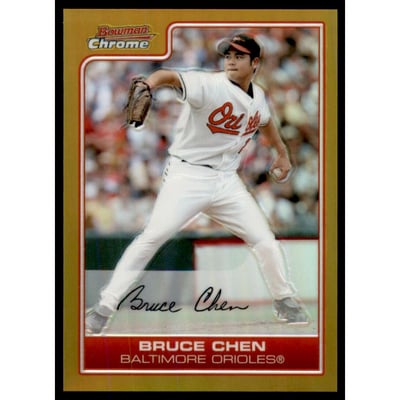 2006 Bowman Chrome Gold Refractors #126 Bruce Chen