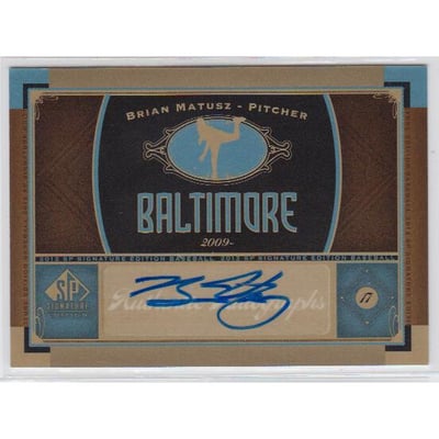 2012 SP Signature #BAL7 Brian Matusz F