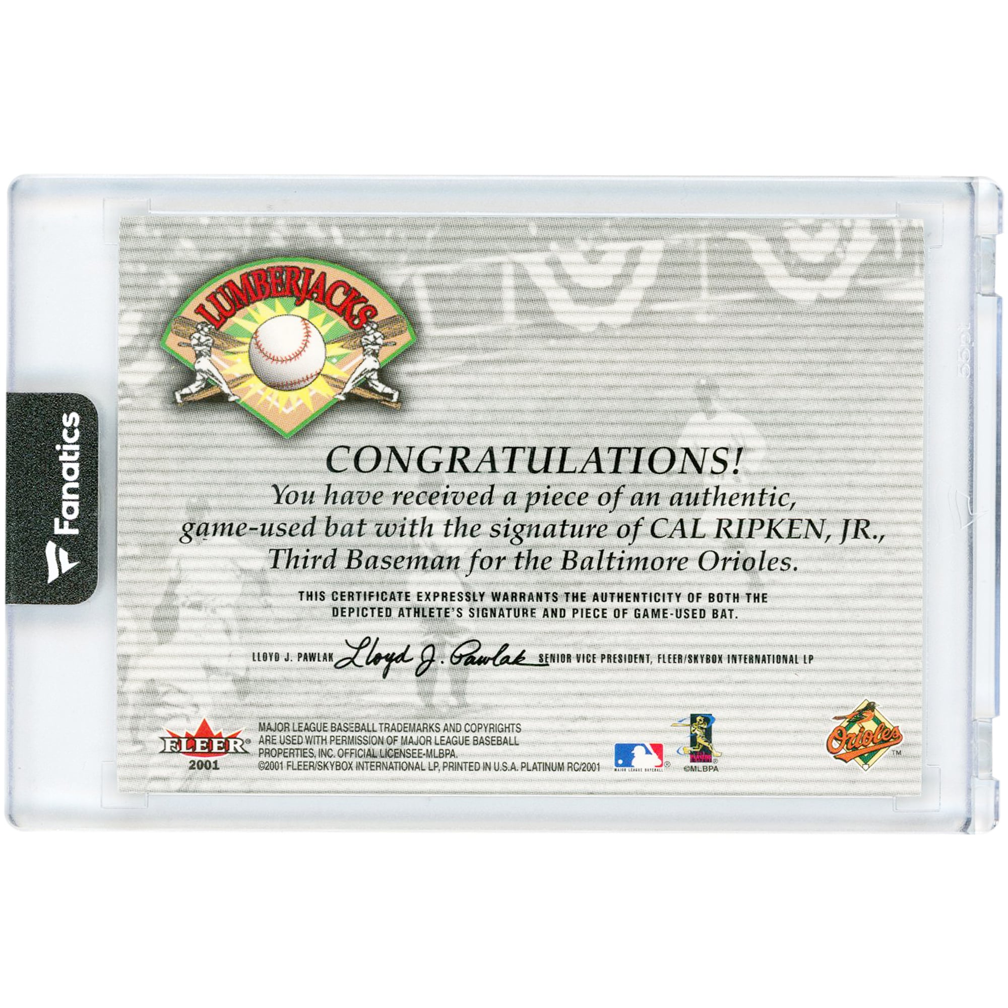 Carte relique de batte utilisée en match par Cal Ripken Jr. (Baltimore Orioles) de 2001, signée par Fleer Lumberjacks #CR