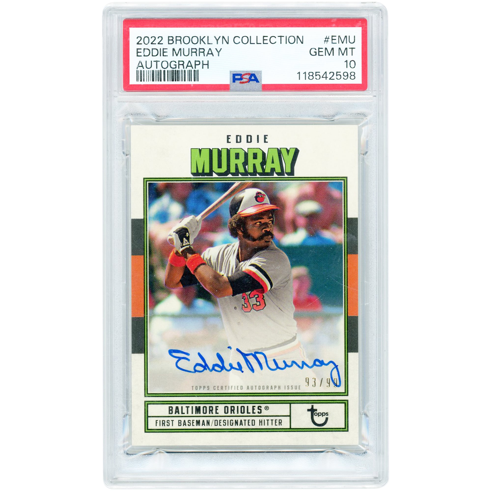 Eddie Murray Baltimore Orioles Autographed 2022 Topps Brooklyn Collection #AC-EMU #93/99 PSA Authenticated 10 Card
