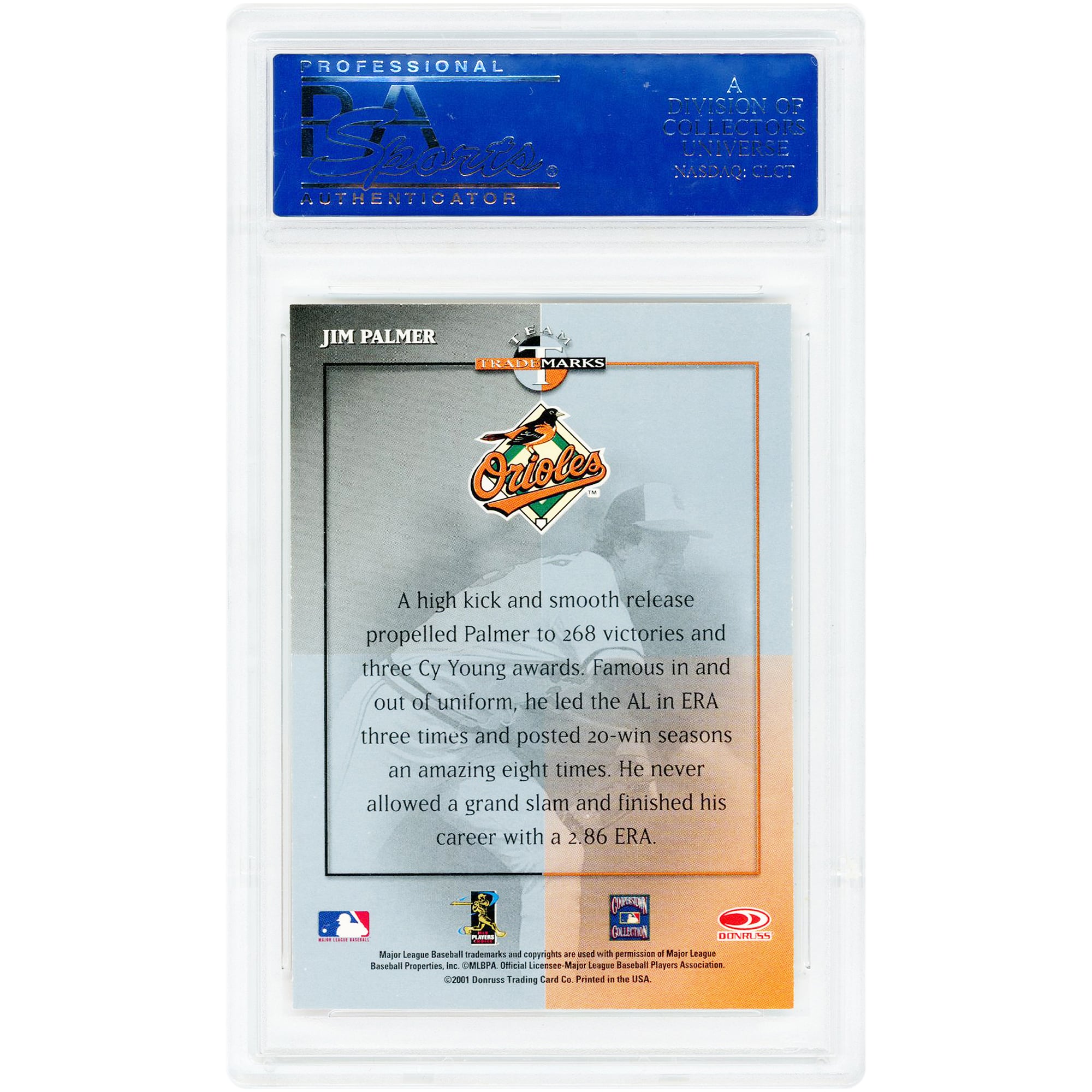 Jim Palmer Baltimore Orioles Autographed 2001 Donruss Signature Series Team Trademarks Master Series #NNO PSA Authenticated 8 Card