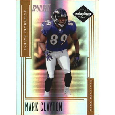 2006 Leaf Limited Bronze Spotlight #89 Mark Clayton