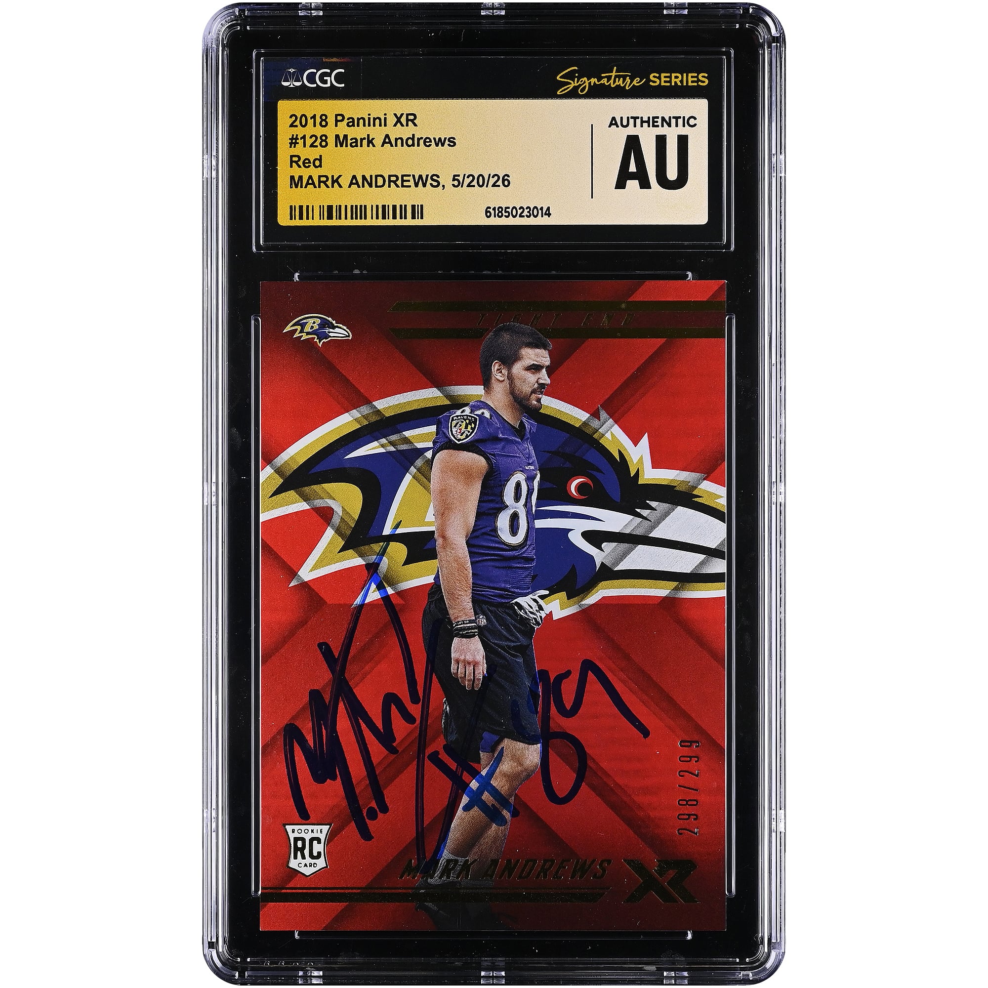 Mark Andrews Baltimore Ravens Autographed 2018 Panini XR Red #128 #/299 CGC Fanatics Witnessed Authenticated Rookie Card