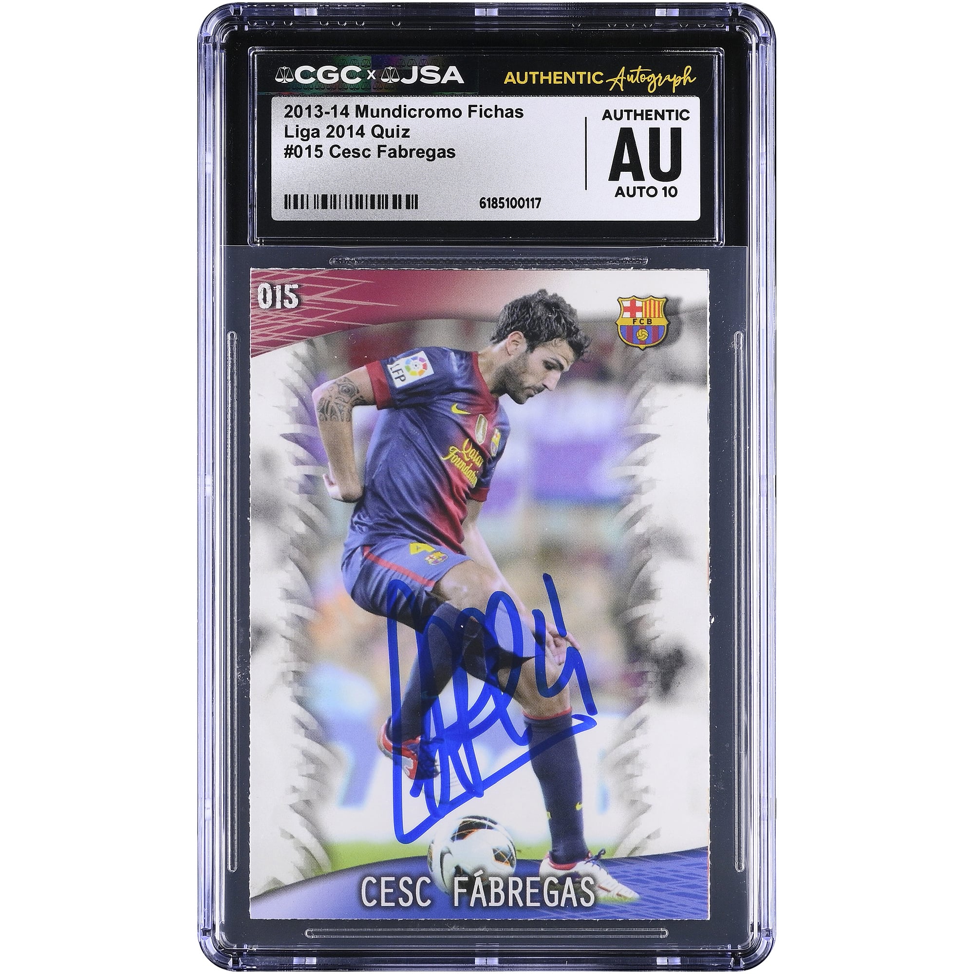 Cesc Fàbregas Barcelona Autographié 2013-14 Mundicromo Fichas Liga 2014 Quiz #15 CGC Authentifié AUTO 10 Carte