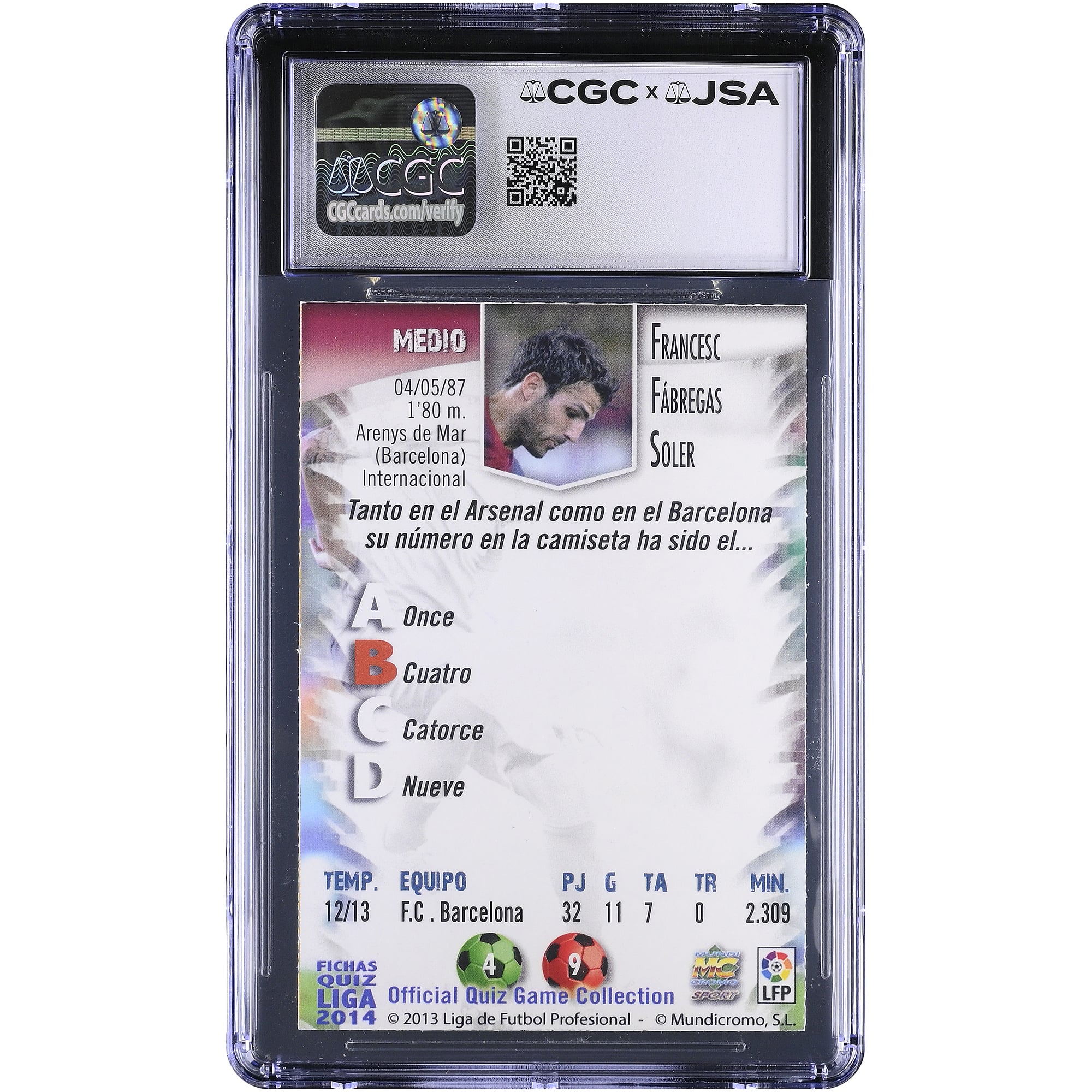 Cesc Fàbregas Barcelona Autographié 2013-14 Mundicromo Fichas Liga 2014 Quiz #15 CGC Authentifié AUTO 10 Carte