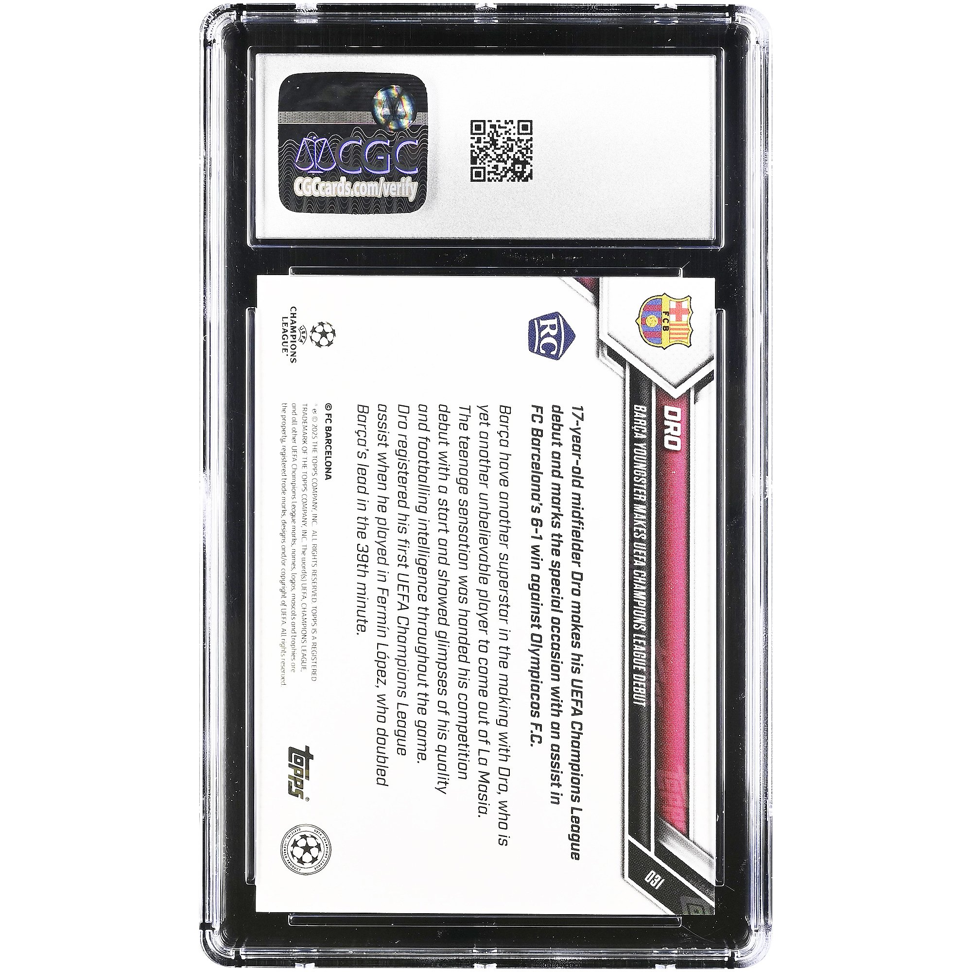 Carte de recrue n° 31 authentifiée CGC 10 de Dro Fernández, Barcelone 2025-26 Topps Now UEFA CL. Le jeune joueur du Barça fait ses débuts en Ligue des champions de l'UEFA.