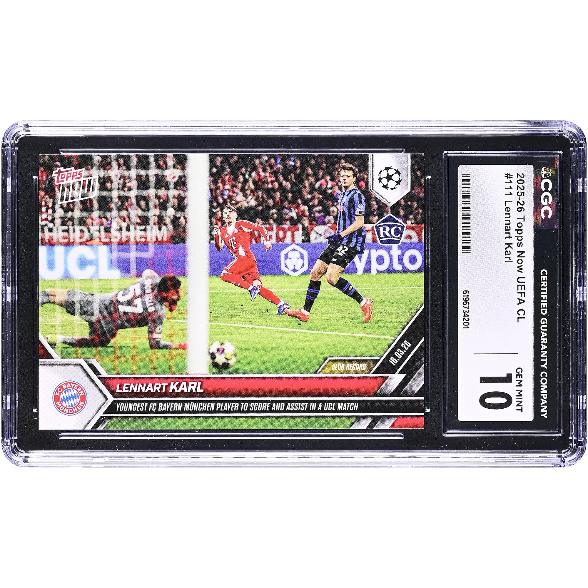 Lennart Karl Bayern Munich 2025-26 Topps Now UEFA CL Youngest FC Bayern Munchen Player to Score and Assist in a UCL Match #111 CGC Authenticated GEM MINT 10 Rookie Card