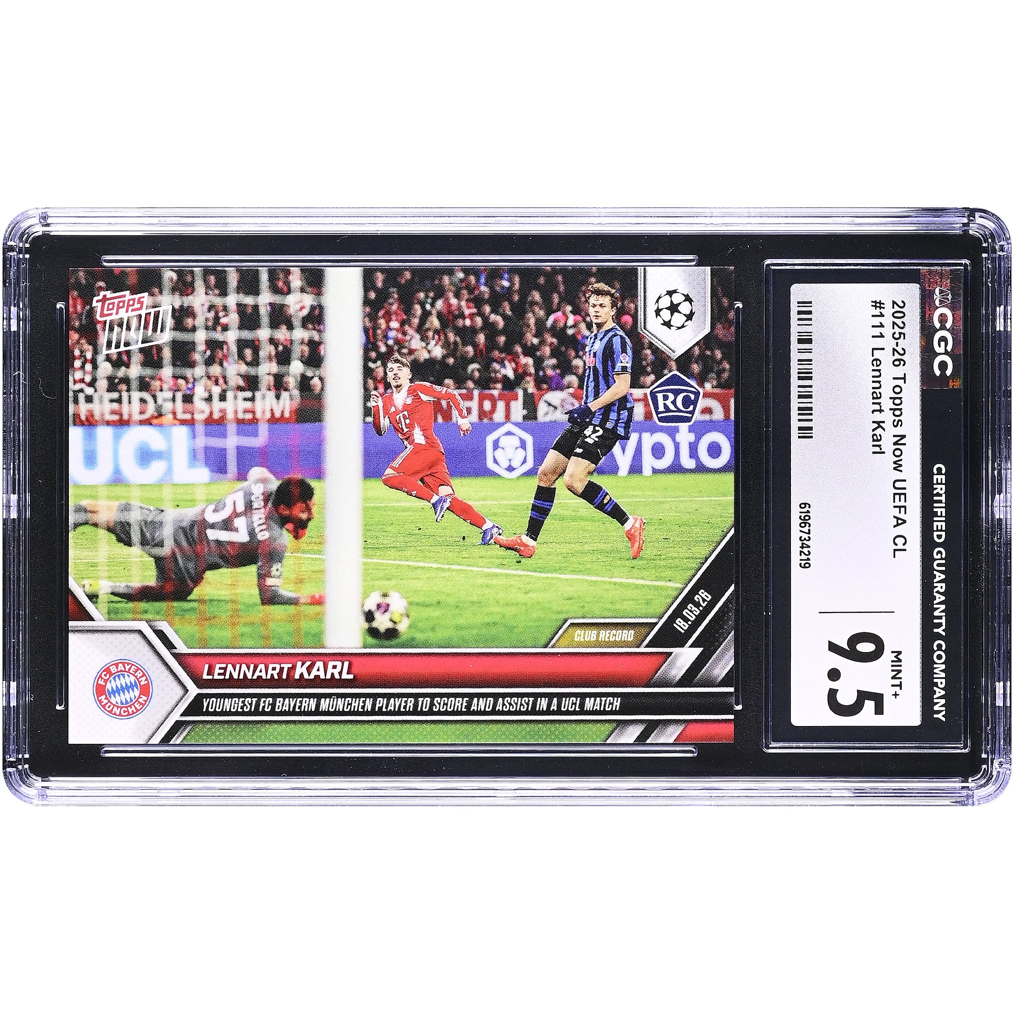 Lennart Karl Bayern Munich 2025-26 Topps Now UEFA CL Youngest FC Bayern Munchen Player to Score and Assist in a UCL Match #111 CGC Authenticated MINT+ 9.5 Rookie Card