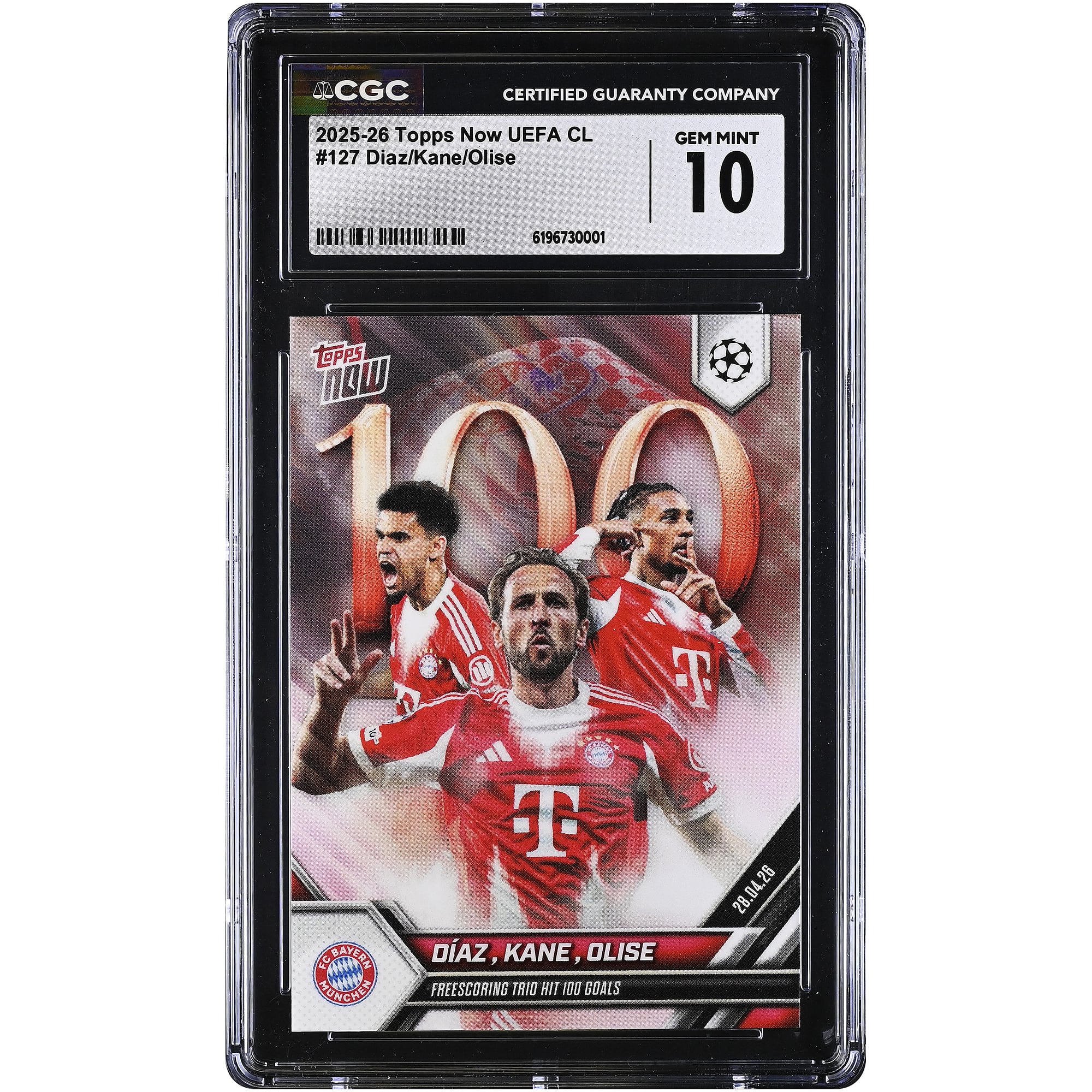 Luis Díaz, Harry Kane et Michael Olise, Bayern Munich 2025-26 Topps Now UEFA CL, Trio de buteurs ayant atteint les 100 buts, carte n° 127 authentifiée CGC, état neuf (GEM MINT 10).