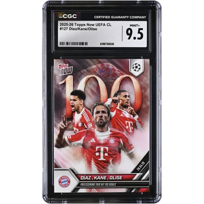 Luis Díaz, Harry Kane et Michael Olise, Bayern Munich 2025-26 Topps Now UEFA CL, Trio de buteurs ayant atteint les 100 buts, n° 127, authentifiée CGC, état neuf+ (9,5/100).