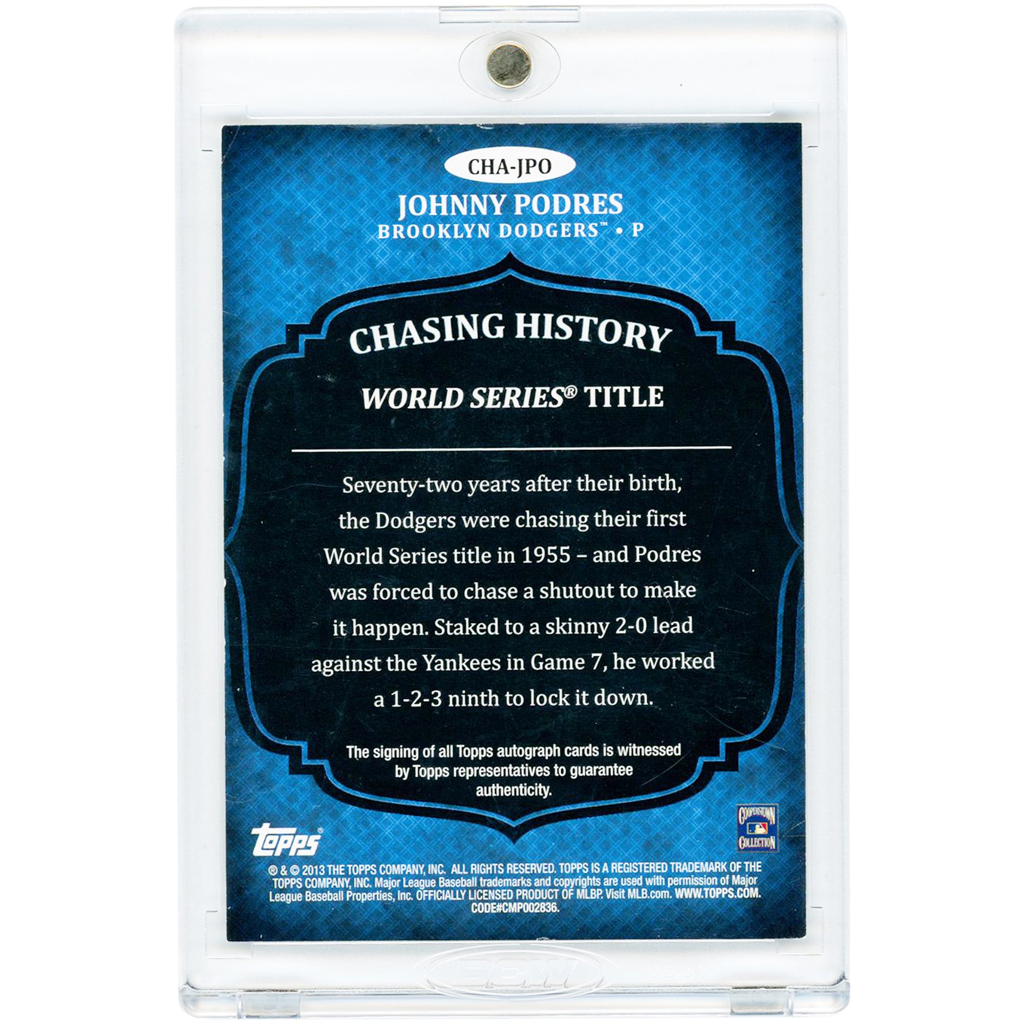 Johnny Podres Brooklyn Dodgers Autographed 2013 Topps Chasing History #CHA-JPO Card