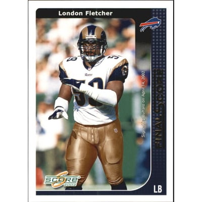 2002 Score Final Score #221 London Fletcher