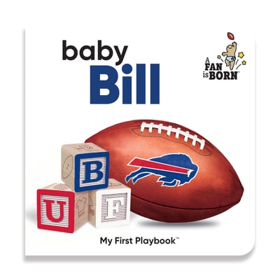 Buffalo Bills WinCraft Toddler A Fan Is Born Baby Board Book