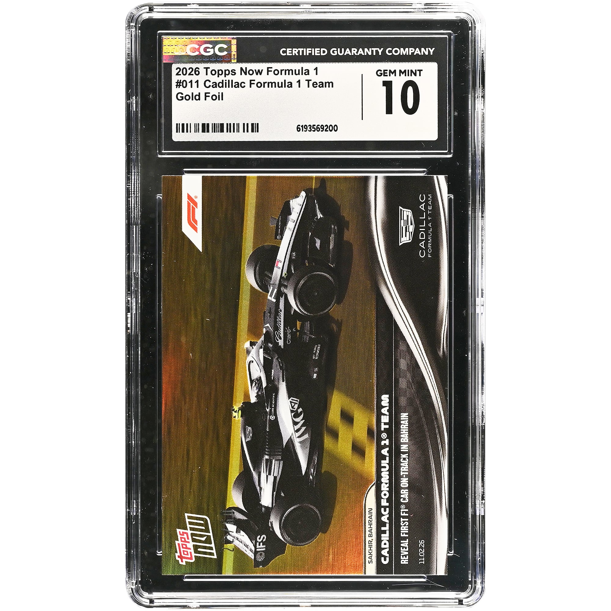 Cadillac F1 Team 2026 Topps Now Formula 1 : Première F1 dévoilée en piste à Bahreïn - Carte dorée n° 011/50 authentifiée par CGC (10 cartes)