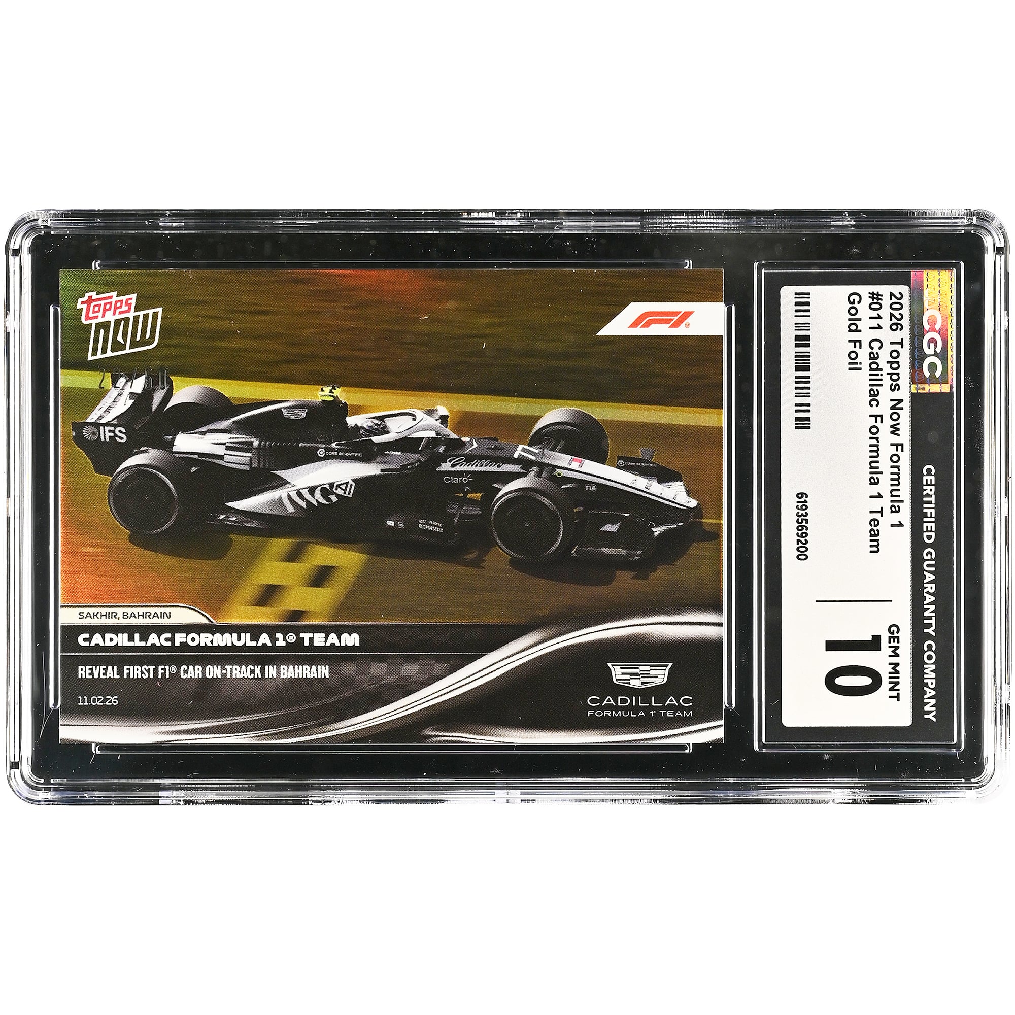 Cadillac F1 Team 2026 Topps Now Formula 1 : Première F1 dévoilée en piste à Bahreïn - Carte dorée n° 011/50 authentifiée par CGC (10 cartes)