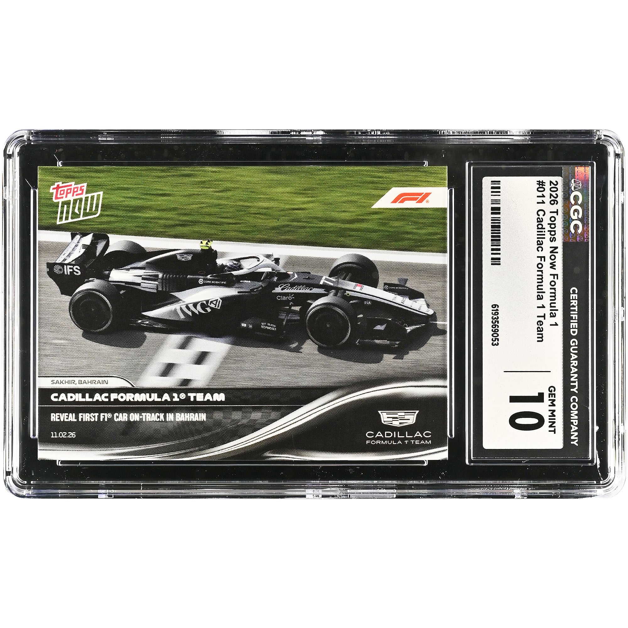 Cadillac F1 Team 2026 Topps Now Formula 1 présente sa première F1 en piste à Bahreïn #011 Carte authentifiée CGC 10