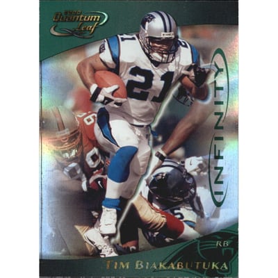 2000 Quantum Leaf Infinity Green #43 Tim Biakabutuka