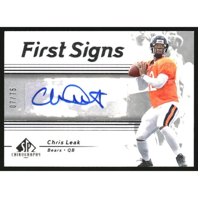 2007 SP Chirography First Signs Silver #FSCL Chris Leak