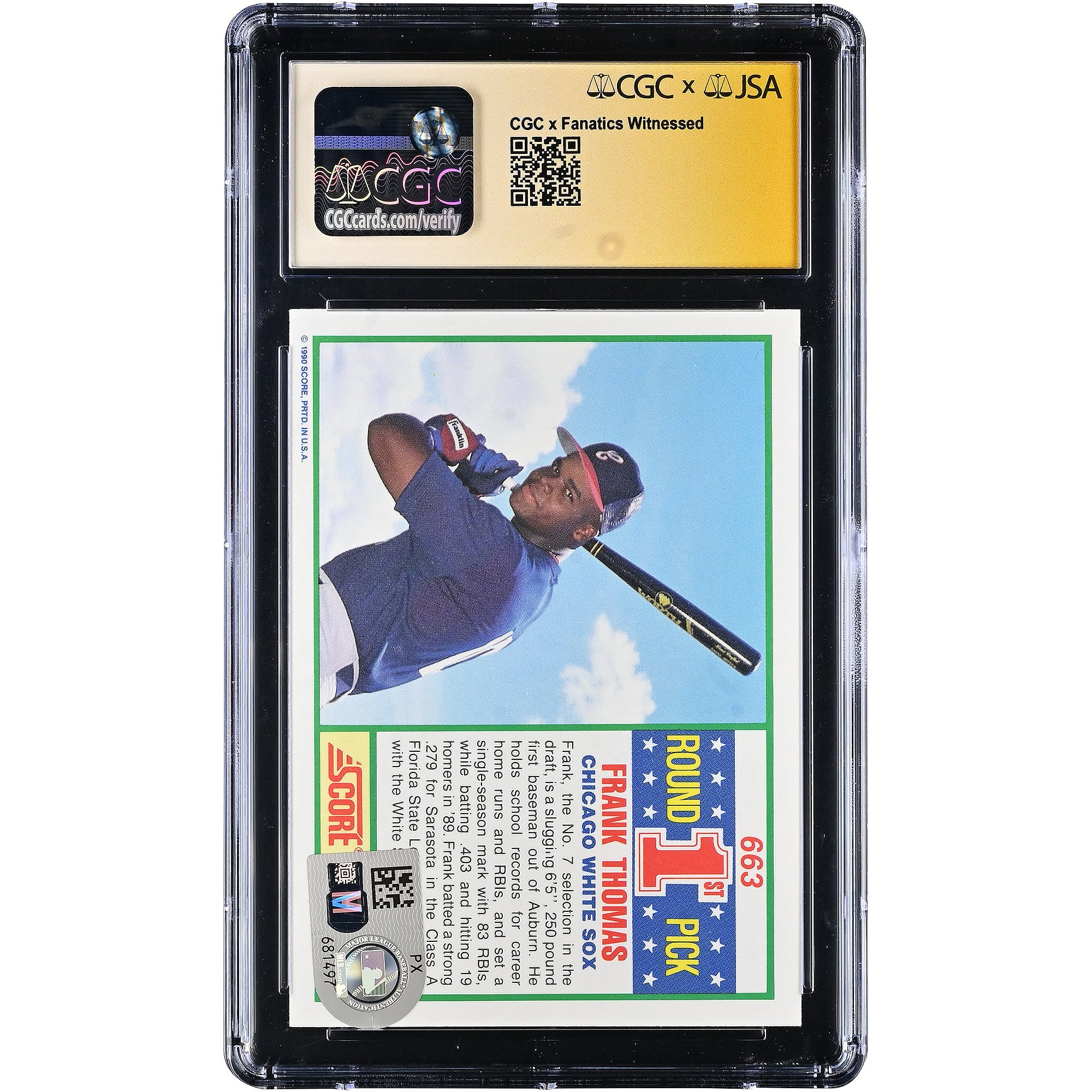 Frank Thomas Chicago White Sox Autographed 1990 Score #663 CGC Fanatics Witnessed Authenticated /10 Rookie Card
