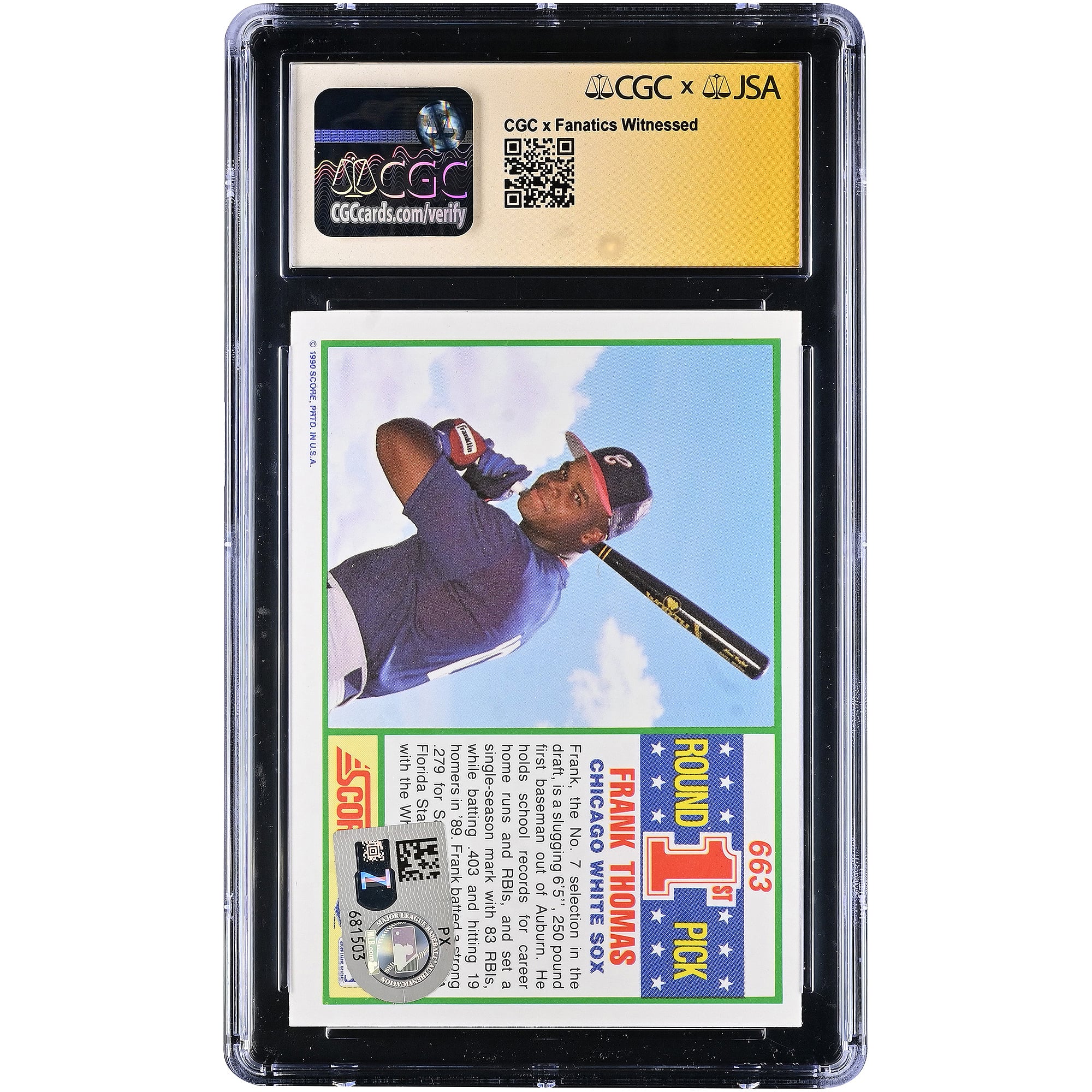 Frank Thomas Chicago White Sox Autographed 1990 Score #663 CGC Fanatics Witnessed Authenticated AUTO 10 Rookie Card