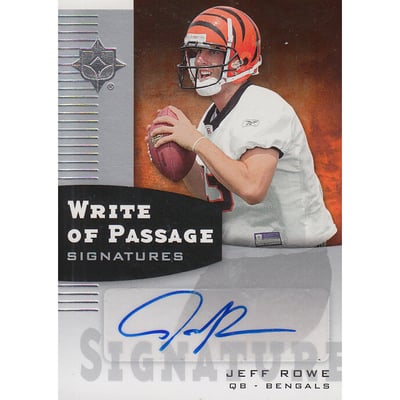 2007 Ultimate Collection Write of Passage Signatures #WPRO Jeff Rowe