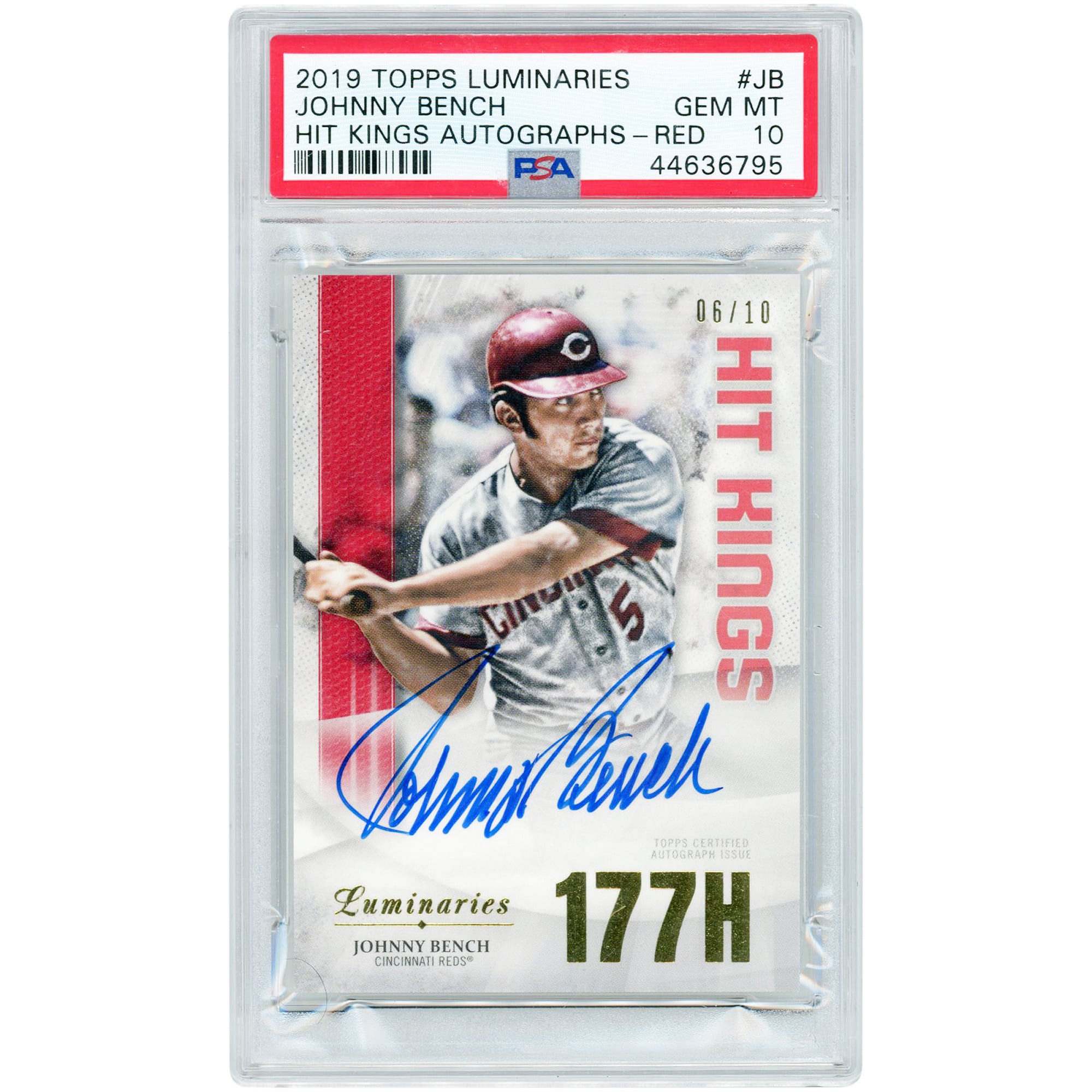 Johnny Bench Cincinnati Reds Autographed 2019 Topps Luminaries Hit Kings Red #HK-JB #6/10 PSA Authenticated 10 Card