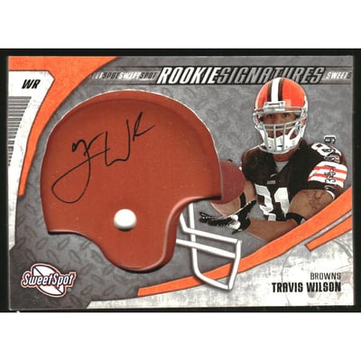 2006 Sweet Spot #219 Travis Wilson AU/899 RC