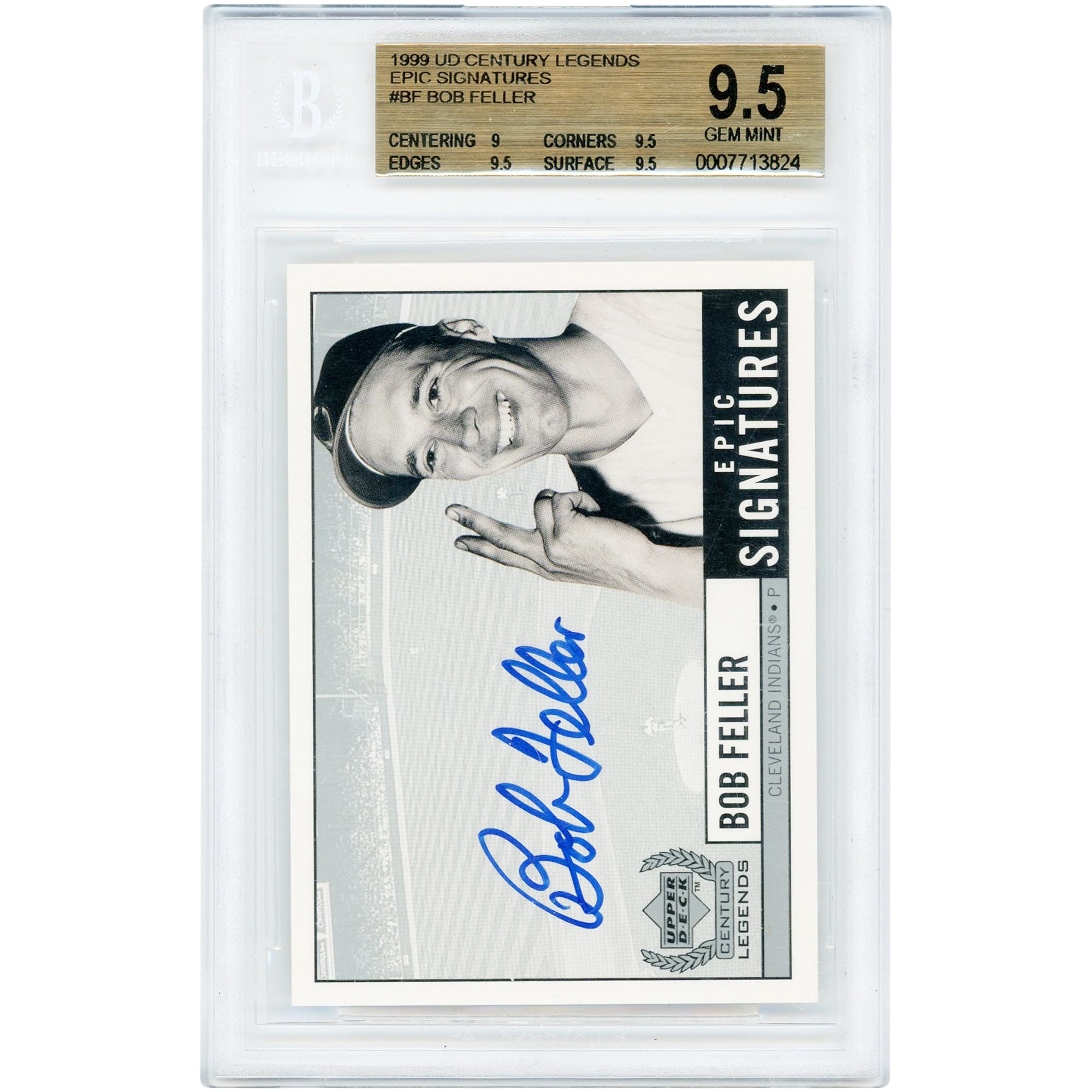 Carte autographiée par Bob Feller (Cleveland Indians), collection Upper Deck Century Legends Epic Signatures 1999, numéro BF, authentifiée par BGS (note 9,5/10) - Sous-notes : 9, 9,5, 9,5, 9,5