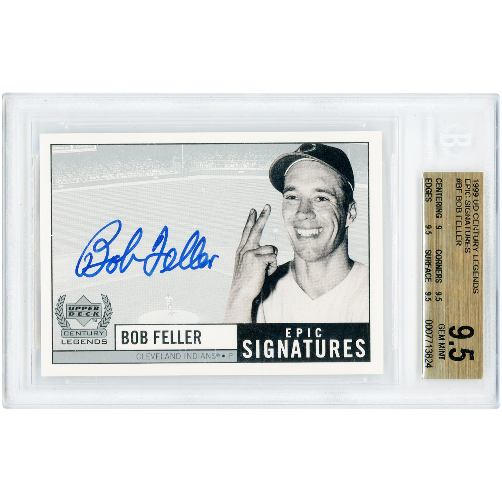 Carte autographiée par Bob Feller (Cleveland Indians), collection Upper Deck Century Legends Epic Signatures 1999, numéro BF, authentifiée par BGS (note 9,5/10) - Sous-notes : 9, 9,5, 9,5, 9,5