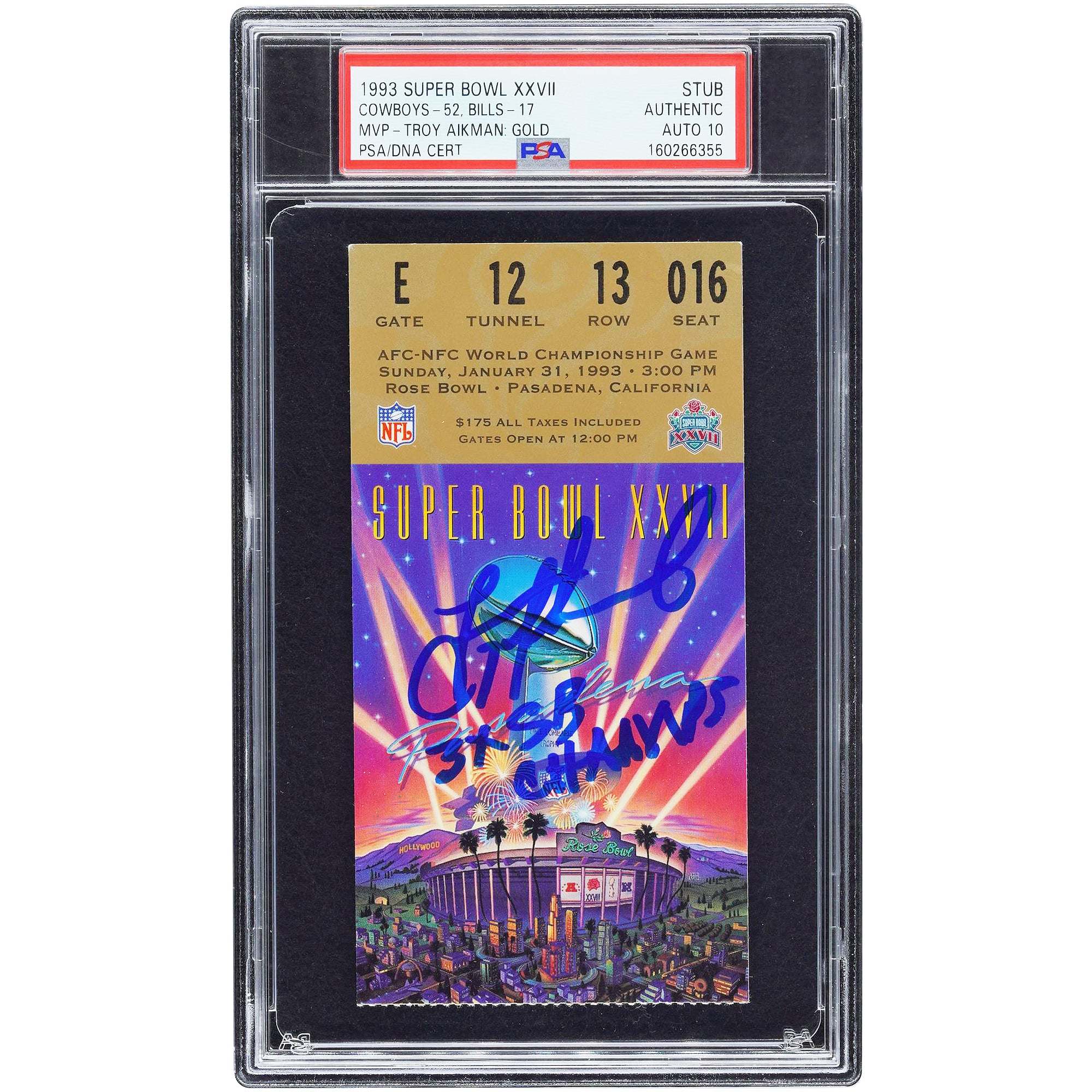 Troy Aikman Dallas Cowboys Autographed 1993 Super Bowl XXVII SB MVP PSA Authenticated Auto 10 Ticket with "3x SB Champs" Inscription