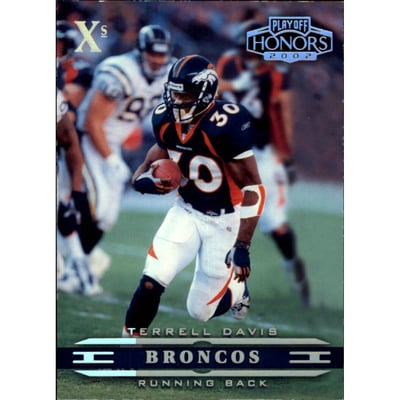 2002 Playoff Honors X's #26 Terrell Davis