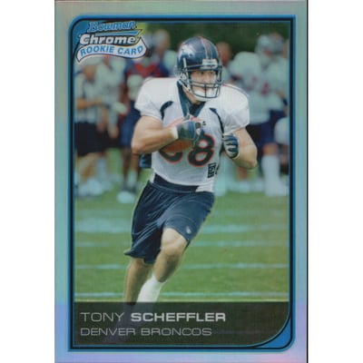 2006 Bowman Chrome Refractors #42 Tony Scheffler