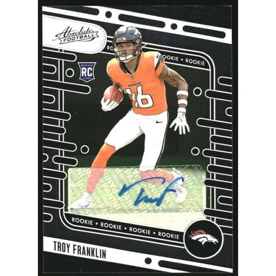 2024 Absolute Signatures #178 Troy Franklin
