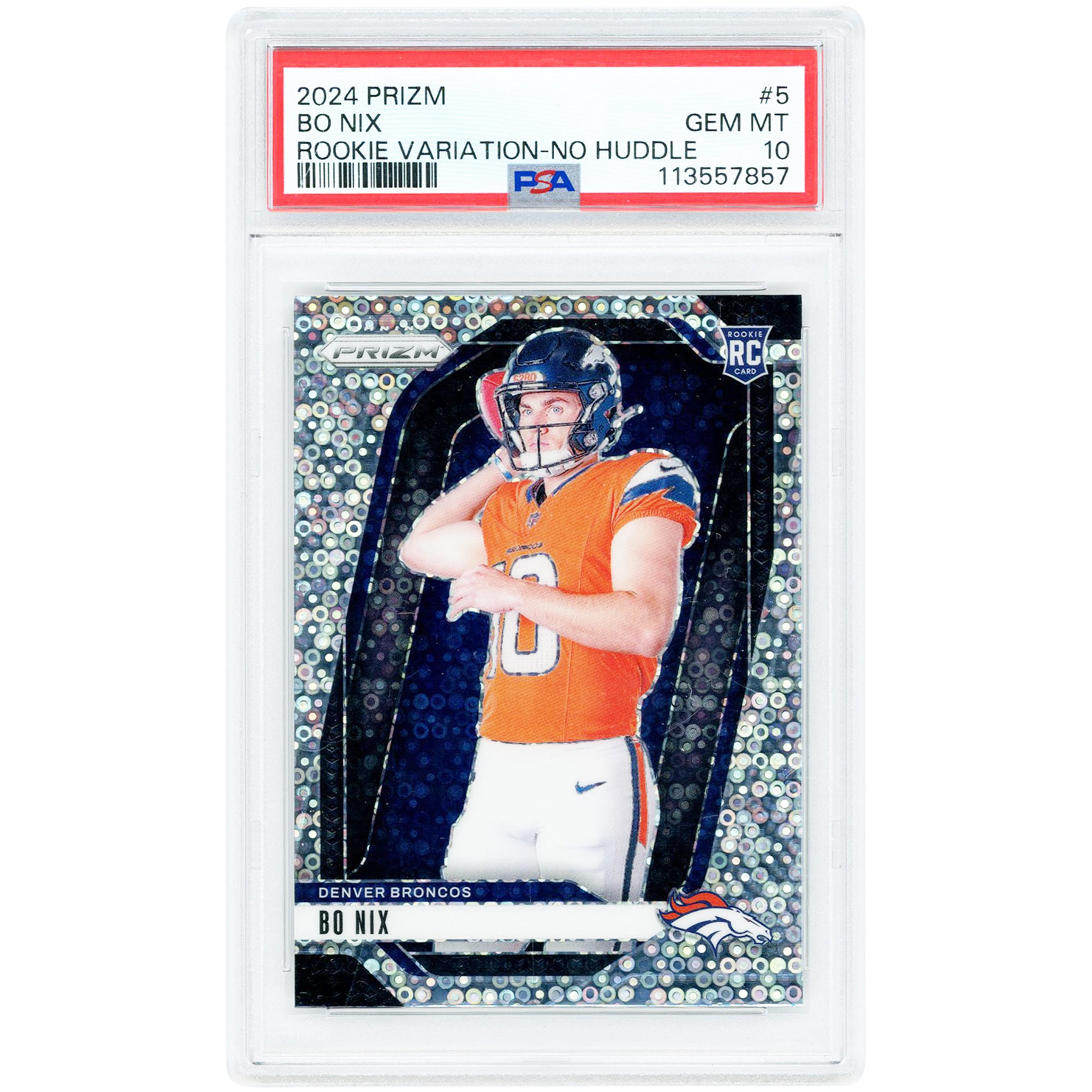 Carte recrue Bo Nix Denver Broncos 2024 Panini Prizm Variation No Huddle Prizm #5 authentifiée PSA 10