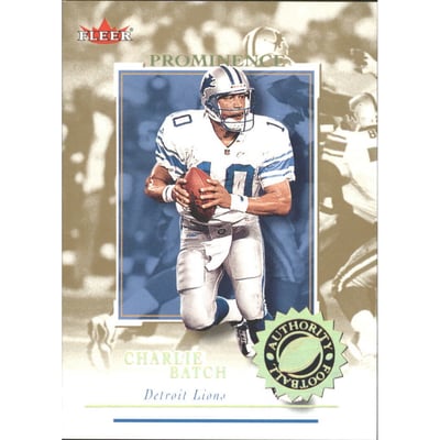 2001 Fleer Authority Prominence 125 #99 Charlie Batch