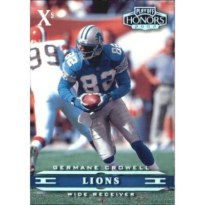 2002 Playoff Honors X's #29 Germane Crowell