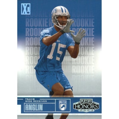 2003 Playoff Honors X's #142 Travis Anglin