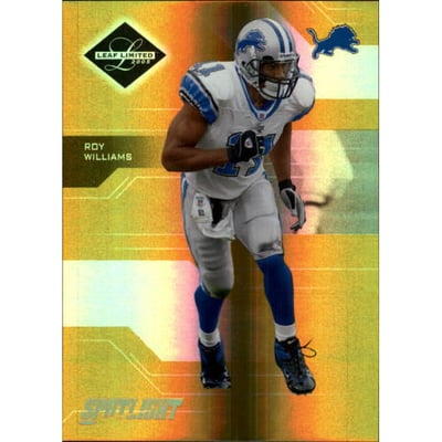 2005 Leaf Limited Gold Spotlight #36 Roy Williams WR