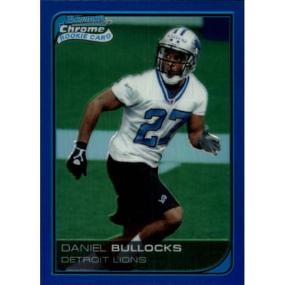 2006 Bowman Chrome Blue Refractors #2 Daniel Bullocks