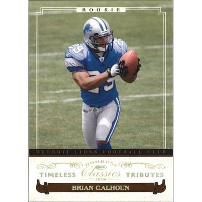 2006 Donruss Classics Timeless Tributes Gold #126 Brian Calhoun