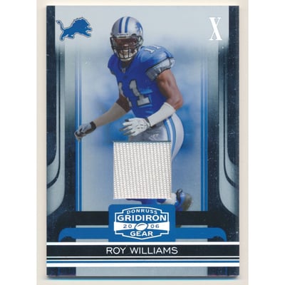 2006 Donruss Gridiron Gear Jerseys X's #37 Roy Williams WR/100