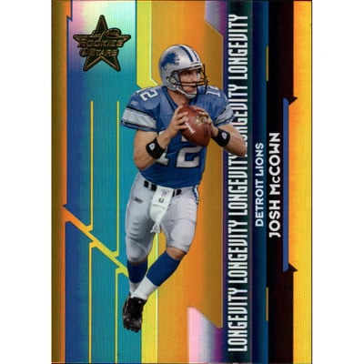 2006 Leaf Rookies and Stars Longevity Gold Parallel #35 Josh McCown
