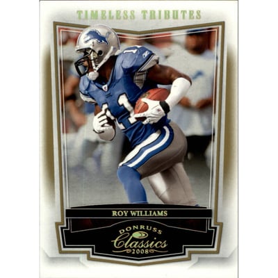 2008 Donruss Classics Timeless Tributes Gold #34 Roy Williams WR